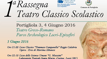 A Reggio rassegna Teatro Classico Scolastico L'iniziativa è promossa dal Museo Archeologico Nazionale di Locri in collaborazione con il Comune di Portigliola
